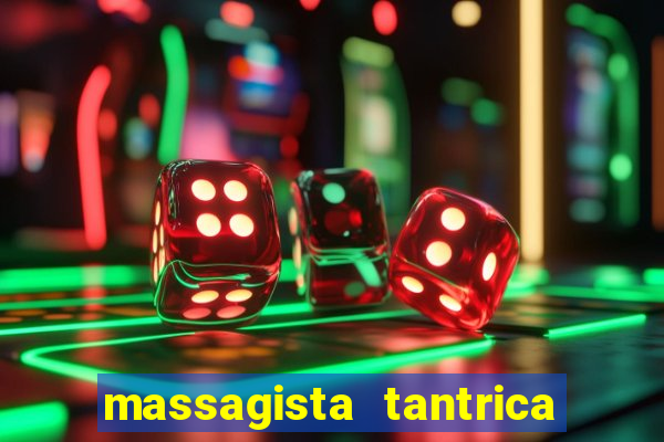 massagista tantrica porto alegre